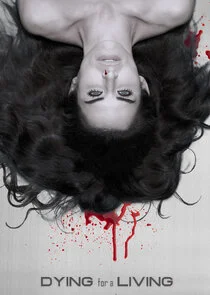 Póster de Dying for a Living