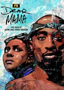 Plakat Dear Mama: The Saga of Afeni and Tupac Shakur