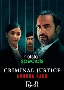 Plakat Criminal Justice: Adhura Sach