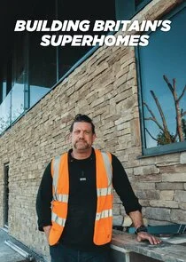 Building Britain's Superhomes Poster