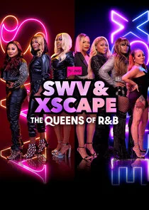 SWV & XSCAPE: The Queens of R&B Poster
