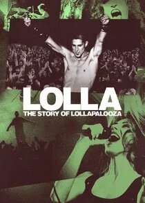 Plakat Lolla: The Story of Lollapalooza