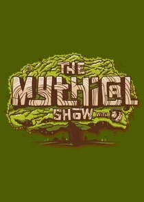 The Mythical Show Poster