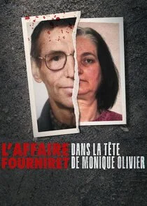 Affiche de L'Affaire Fourniret : Dans la tÄ‚Ĺžte de Monique Olivier