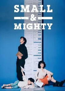 Small & Mighty Poster