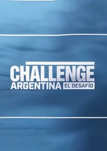 Affiche de The Challenge Argentina