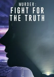 Affiche de Murder: Fight for the Truth