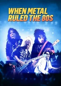 Plakat When Metal Ruled the 80s