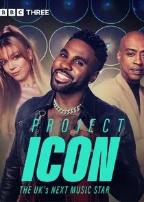 Plakat Project Icon: The UK's Next Music Star
