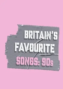 Plakat Britain's Favourite Songs: 90's