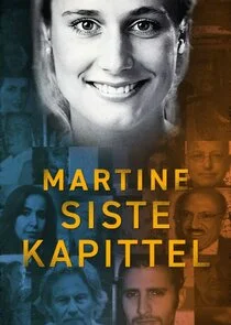 Martine Ă˘â‚¬â€ś siste kapittel poster