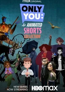 Only You: An Animated Shorts Collection poster
