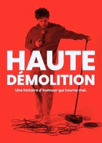Haute Demolition poster