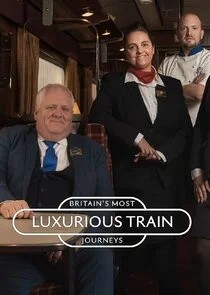 Plakat Britain's Most Luxurious Train Journeys