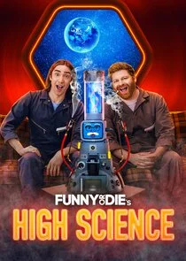 Funny or Die's High Science Poster