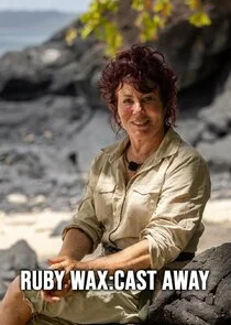 Ruby Wax: Cast Away poster