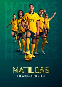 Matildas: The World at Our Feet afişi