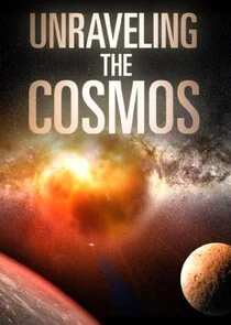 Unraveling the Cosmos poster