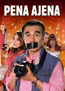 Pena Ajena poster