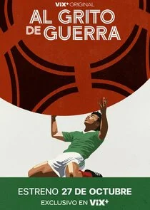 Al Grito De Guerra afişi