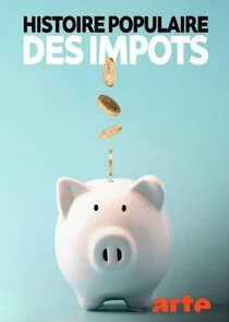 Histoire populaire des impÄ‚Â´ts poster