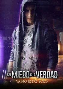 Sin Miedo a La Verdad poster
