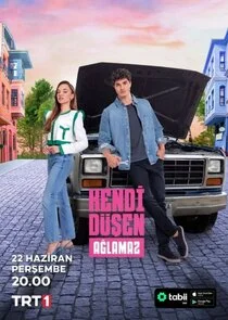 Kendi Düşen Ağlamaz afişi