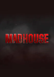 Madhouse poster