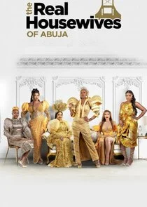 The Real Housewives of Abuja poster