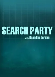 Search Party with Brandon Jordan poster