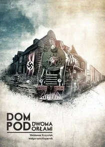 Dom pod Dwoma Orlami Poster