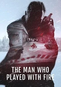 Affiche de The Man Who Played with Fire