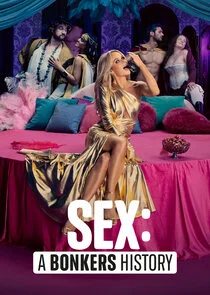 Póster de Sex: A Bonkers History
