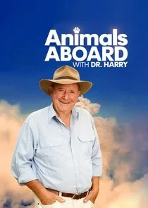 Animals Aboard with Dr. Harry poster