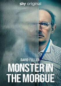 Affiche de David Fuller: Monster in the Morgue