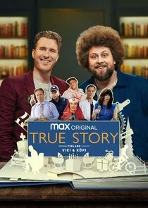 True Story Suomi Poster