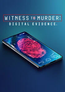 Affiche de Witness to Murder: Digital Evidence