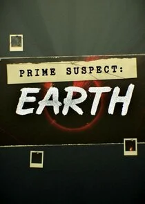 Prime Suspect: Earth poster
