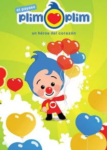 El payaso Plim Plim, un hÄ‚Â©roe del corazÄ‚Ĺ‚n poster