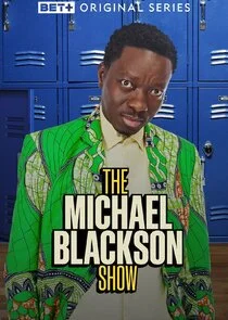 The Michael Blackson Show Poster