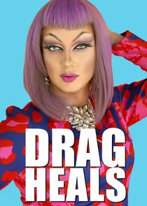 Drag Heals poster