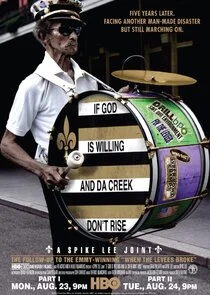 If God Is Willing and da Creek Don't Rise poster