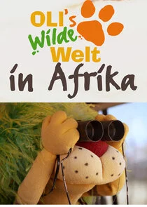 OLI's Wilde Welt - In Afrika poster