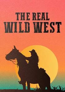 Póster de The Real Wild West