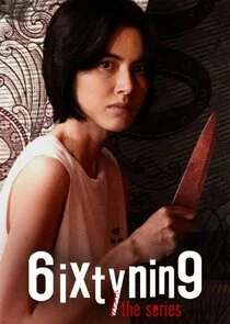 Affiche de 6ixtynin9 : La série