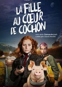 La Fille au cÄąâ€śur de cochon Poster