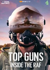 Top Guns: Inside the RAF poster