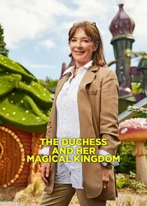 The Duchess and Her Magical Kingdom poster