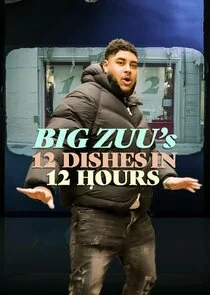 Plakat Big Zuu's 12 Dishes in 12 Hours
