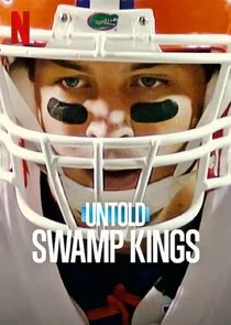 Plakat Untold: Swamp Kings